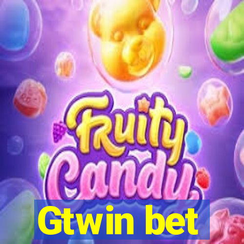 Gtwin bet